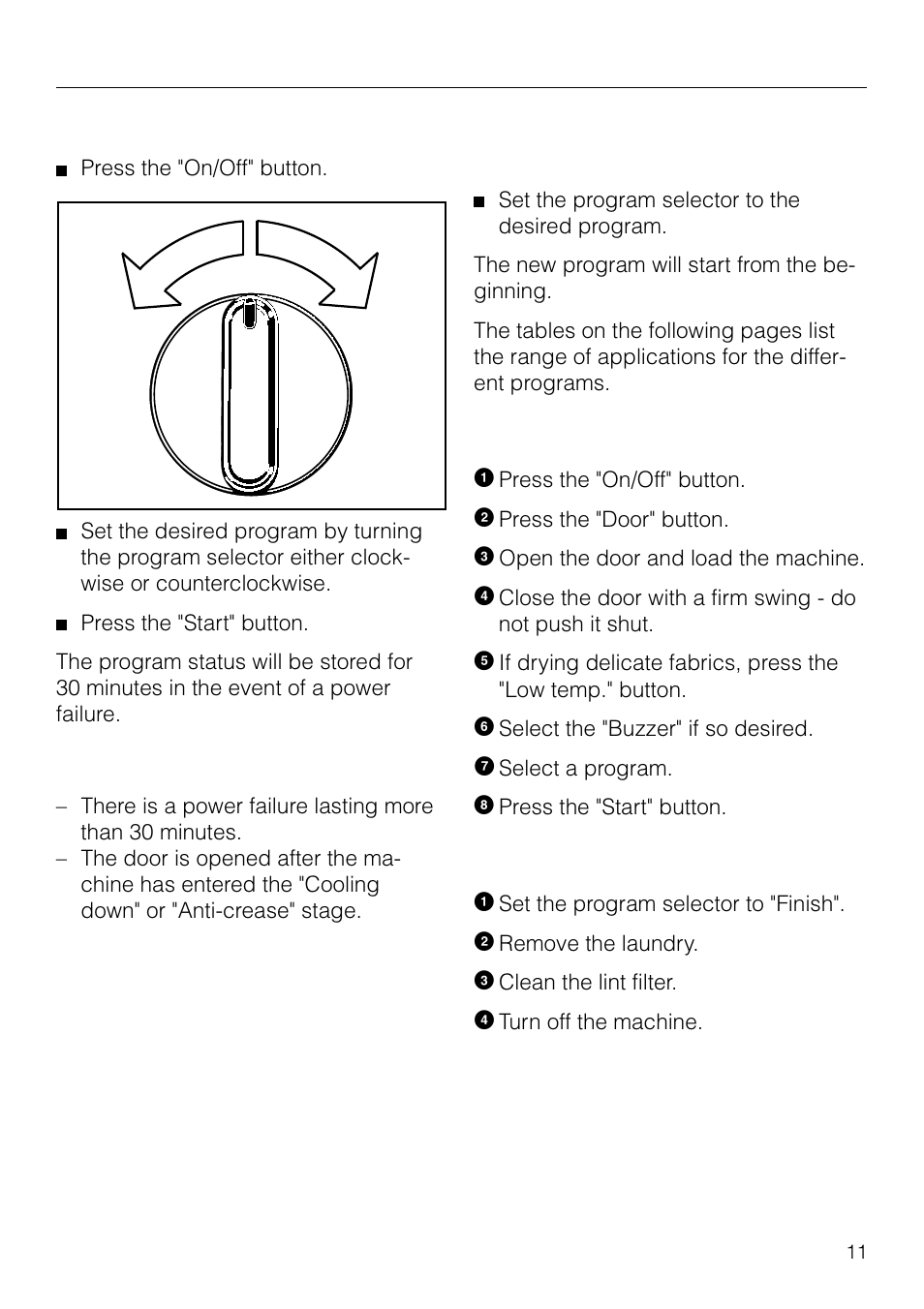 To select a program 11, To change a program during drying 11, Correct procedure 11 | After the program has finished 11, Programs 12, Program selection | Miele T1526 User Manual | Page 11 / 28