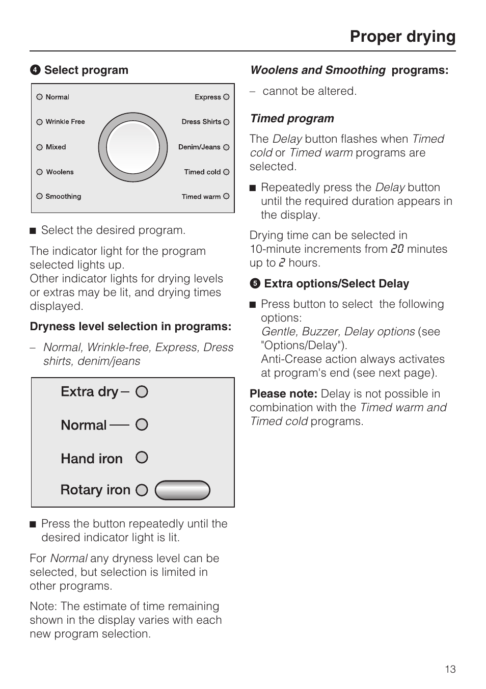 Proper drying | Miele NOVOTRONIC T 7634 User Manual | Page 13 / 52