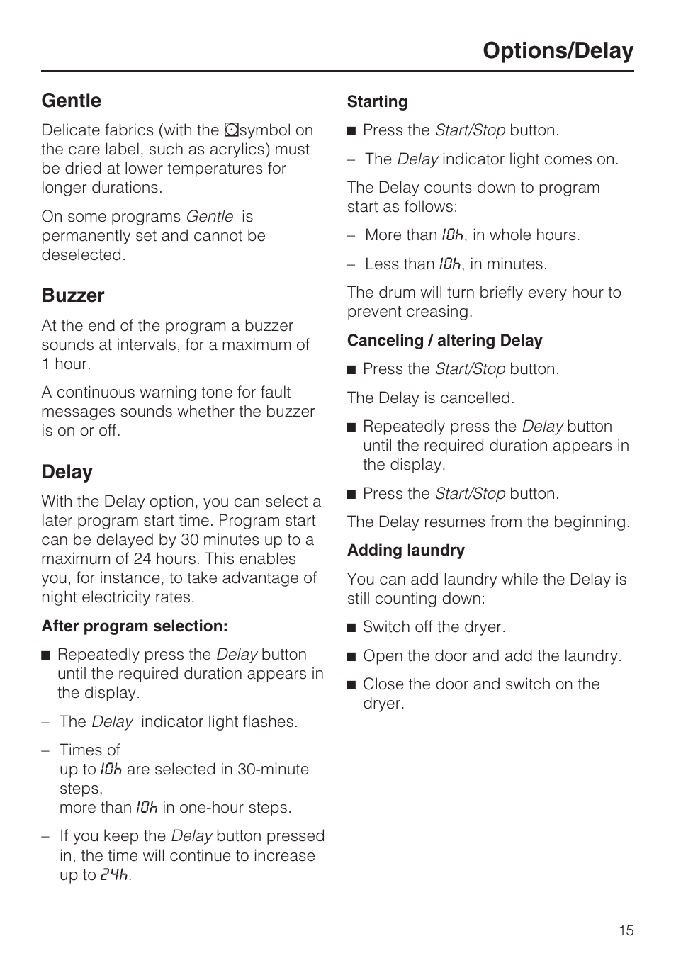 Options/delay 15, Gentle 15, Buzzer 15 | Delay 15, Options/delay, Gentle, Buzzer, Delay | Miele NOVOTRONIC T 7634 User Manual | Page 15 / 52