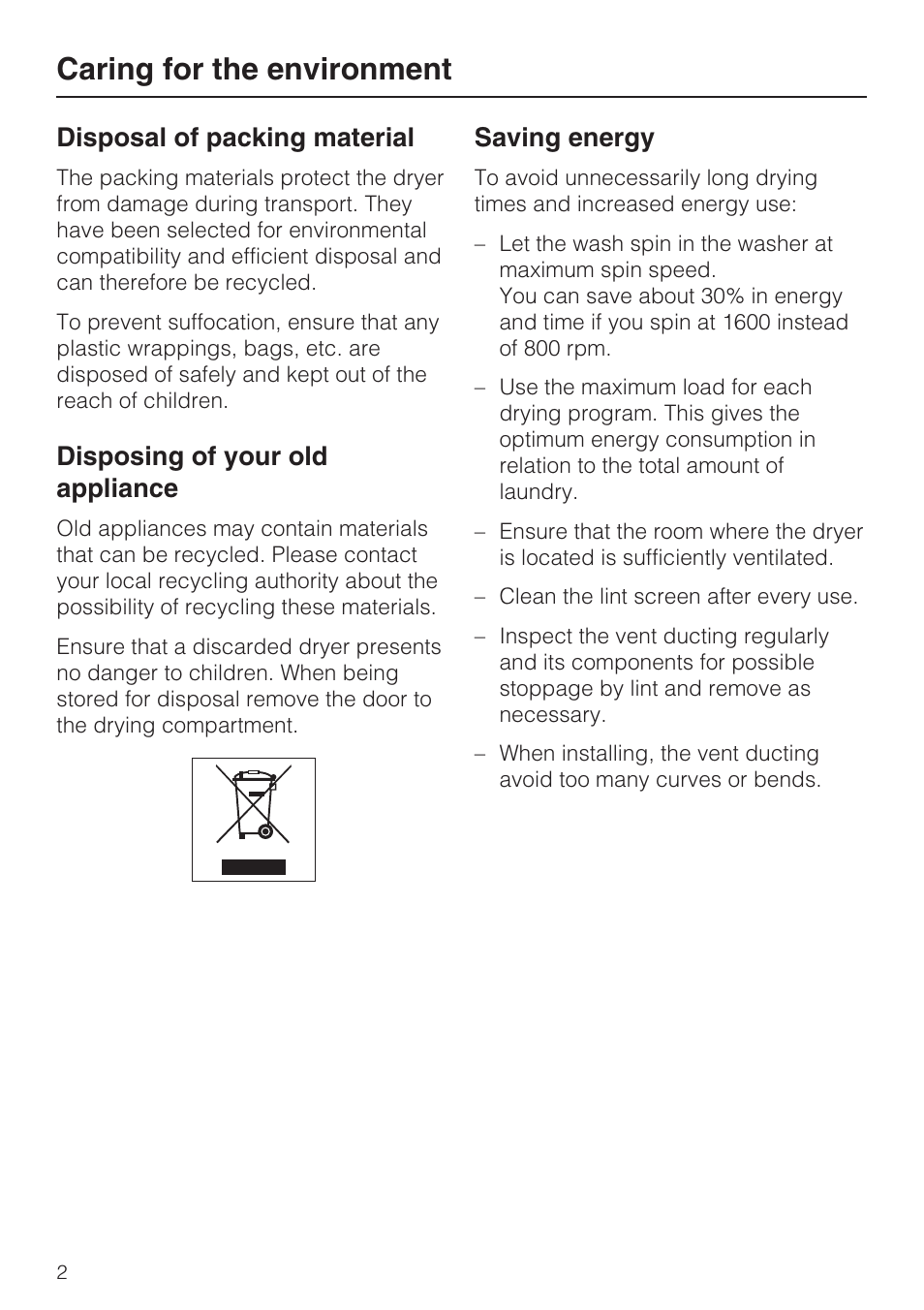 Caring for the environment 2, Caring for the environment, Disposal of packing material | Disposing of your old appliance, Saving energy | Miele NOVOTRONIC T 7634 User Manual | Page 2 / 52