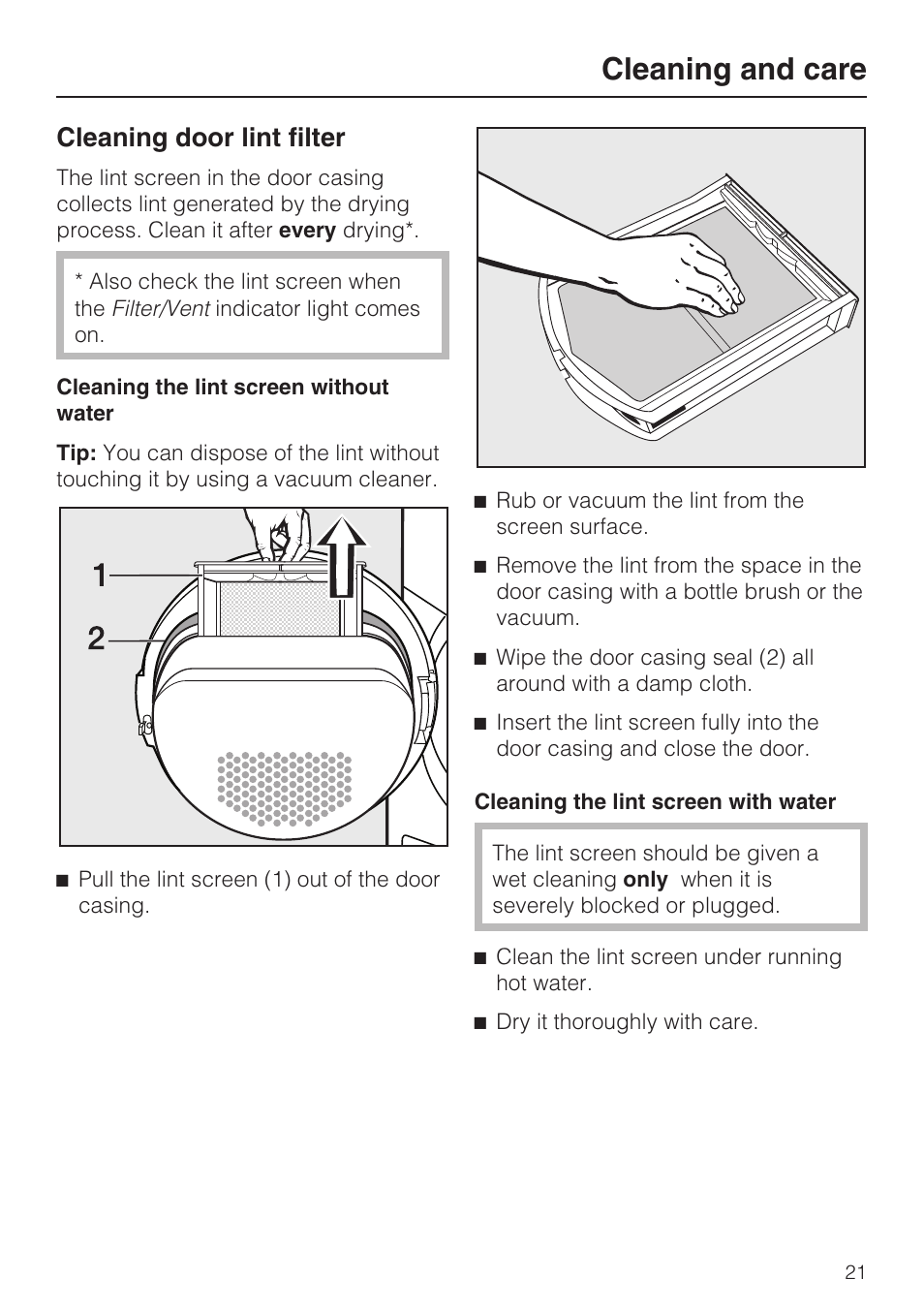 Cleaning and care 21, Cleaning door lint filter 21, Cleaning and care | Cleaning door lint filter | Miele NOVOTRONIC T 7634 User Manual | Page 21 / 52