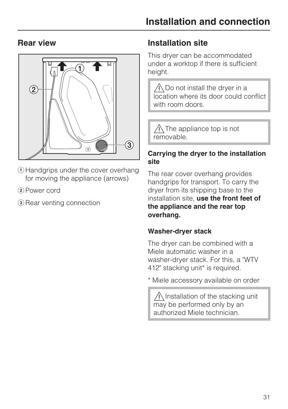 Rear view 31, Installation site 31, Carrying the dryer to the installation site 31 | Washer-dryer stack 31, Installation and connection | Miele NOVOTRONIC T 7634 User Manual | Page 31 / 52