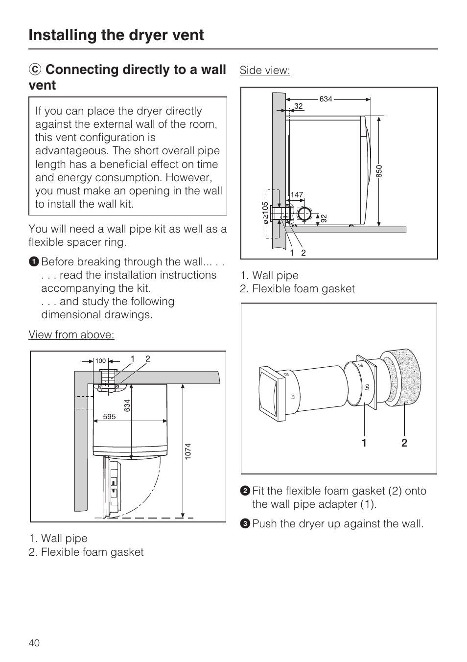 C connecting directly to a wall vent 40, Installing the dryer vent, C connecting directly to a wall vent | Miele NOVOTRONIC T 7634 User Manual | Page 40 / 52