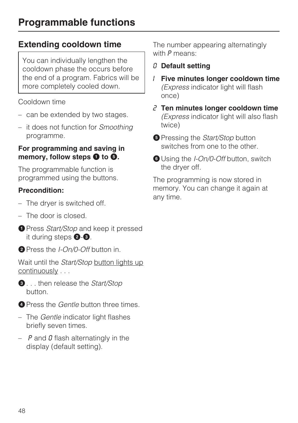 Extending cooldown time 48, Programmable functions, Extending cooldown time | Miele NOVOTRONIC T 7634 User Manual | Page 48 / 52
