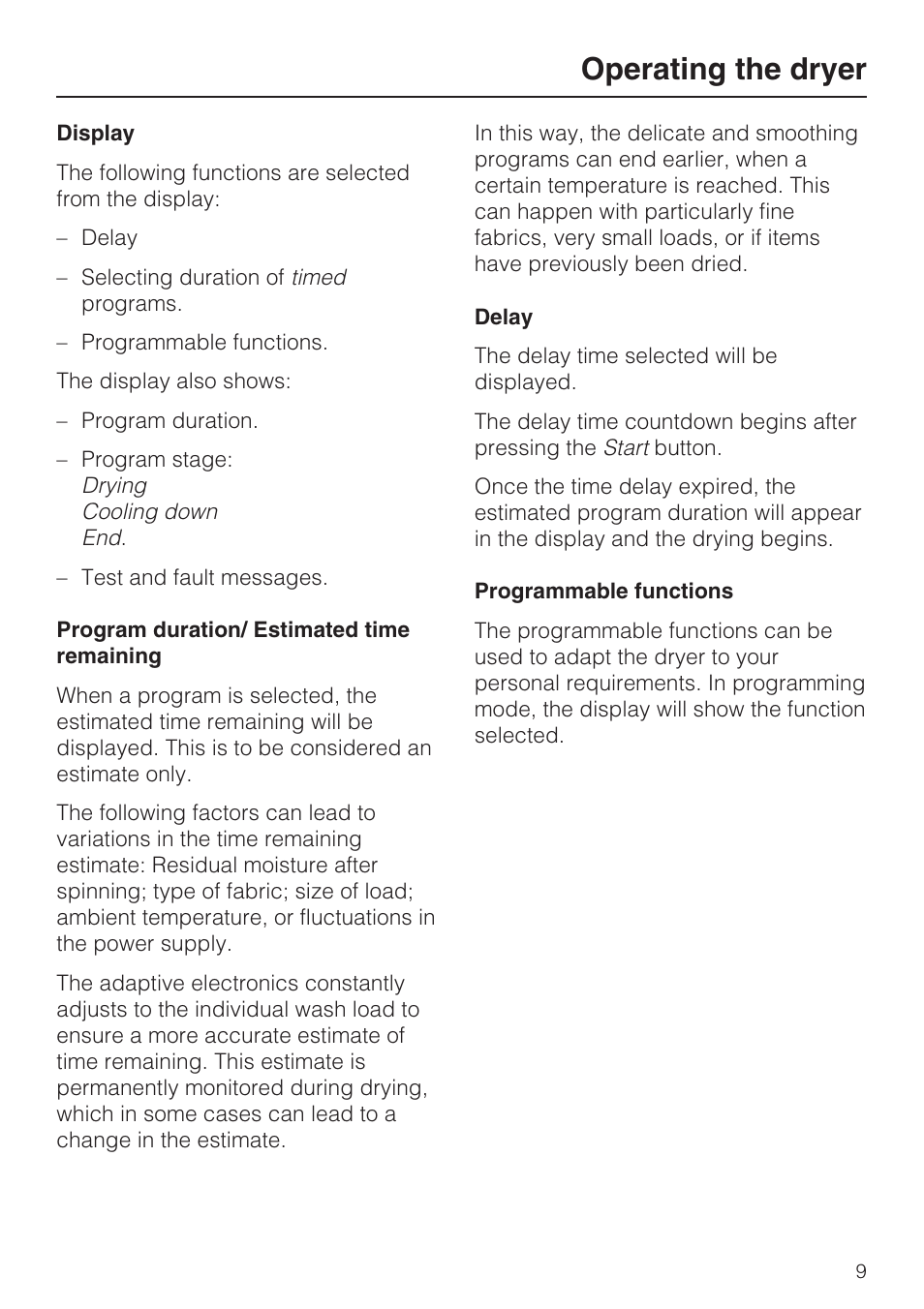 Operating the dryer | Miele NOVOTRONIC T 7634 User Manual | Page 9 / 52