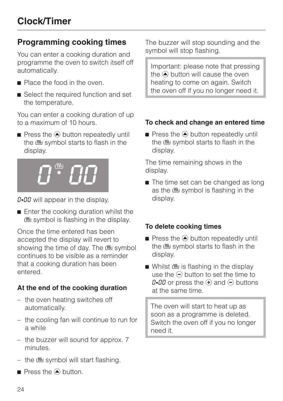 Programming cooking times 24, To check and change an entered time 24, To delete cooking times 24 | Clock/timer, Programming cooking times | Miele H4200 User Manual | Page 24 / 64