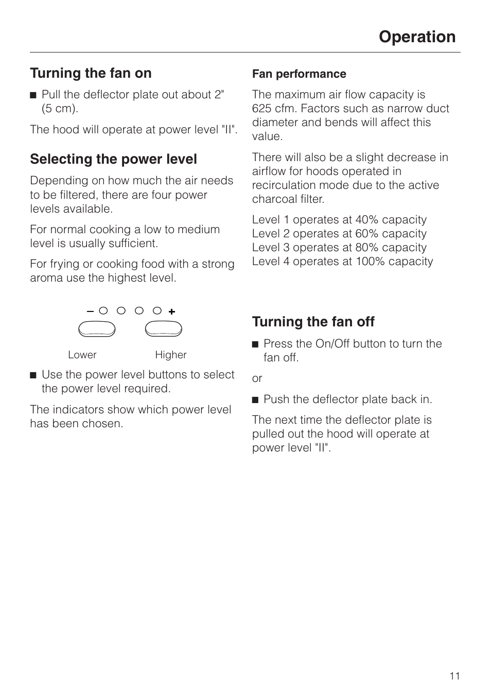 Operation 11, Turning the fan on 11, Selecting the power level 11 | Turning the fan off 11, Operation, Turning the fan on, Selecting the power level, Turning the fan off | Miele DA329-1I User Manual | Page 11 / 44