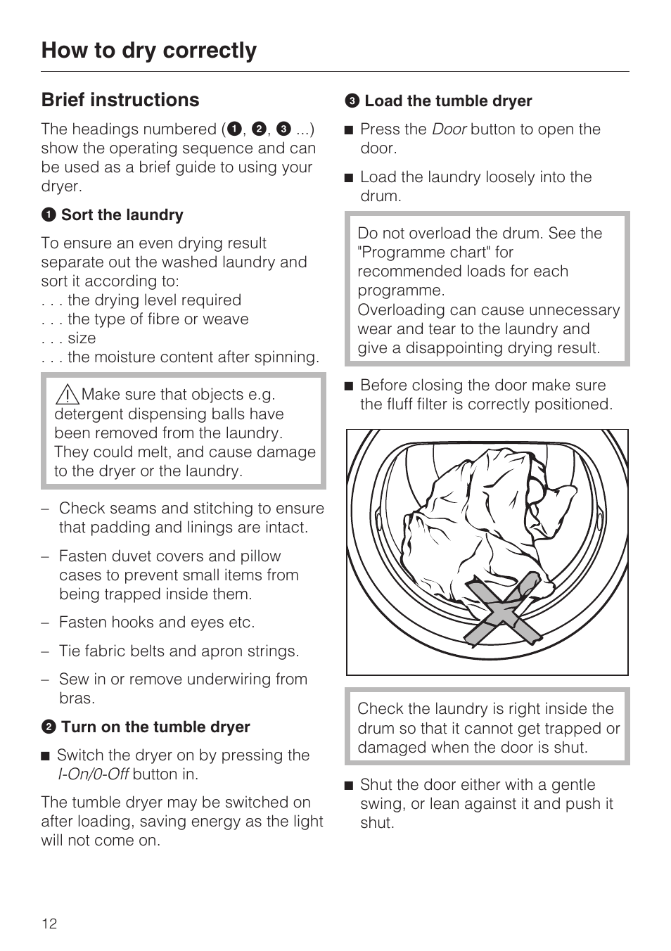 How to dry correctly 12, Brief instructions 12, How to dry correctly | Brief instructions | Miele T 7744 C User Manual | Page 12 / 52