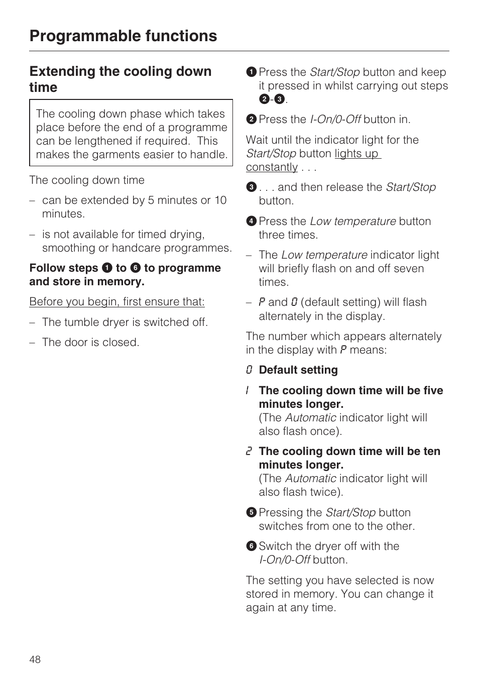 Extending the cooling down time 48, Programmable functions, Extending the cooling down time | Miele T 7744 C User Manual | Page 48 / 52