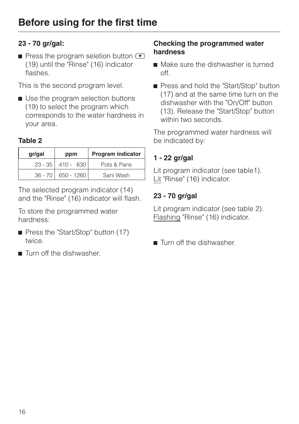 Checking the programmed water hardness 16, Checking the programmed water hardness, Before using for the first time | Miele G892SC User Manual | Page 16 / 52