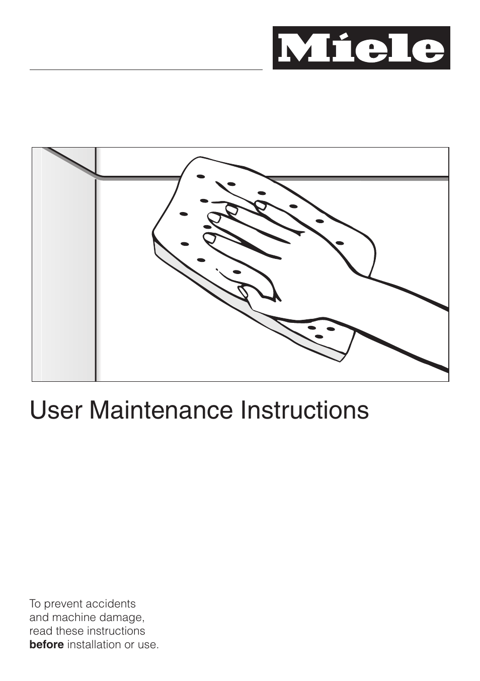 User maintenance instructions 43, User maintenance instructions | Miele G892SC User Manual | Page 43 / 52