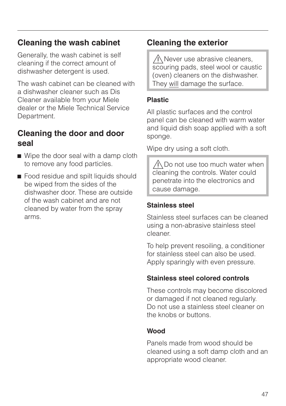 Cleaning the wash cabinet 47, Cleaning the door and door seal 47, Cleaning the exterior 47 | Cleaning the wash cabinet, Cleaning the door and door seal, Cleaning the exterior | Miele G892SC User Manual | Page 47 / 52