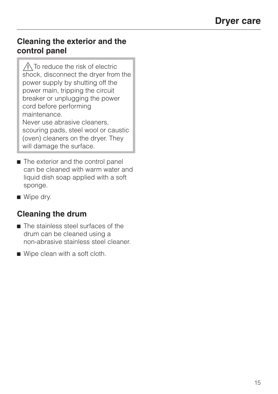 Cleaning the exterior and the control panel 15, Cleaning the drum 15, Dryer care | Miele T 1313 User Manual | Page 15 / 40