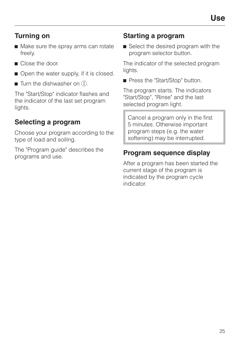 Turning on 25, Selecting a program 25, Starting a program 25 | Program sequence display 25, Turning on, Selecting a program, Starting a program, Program sequence display | Miele G 1150 User Manual | Page 25 / 52