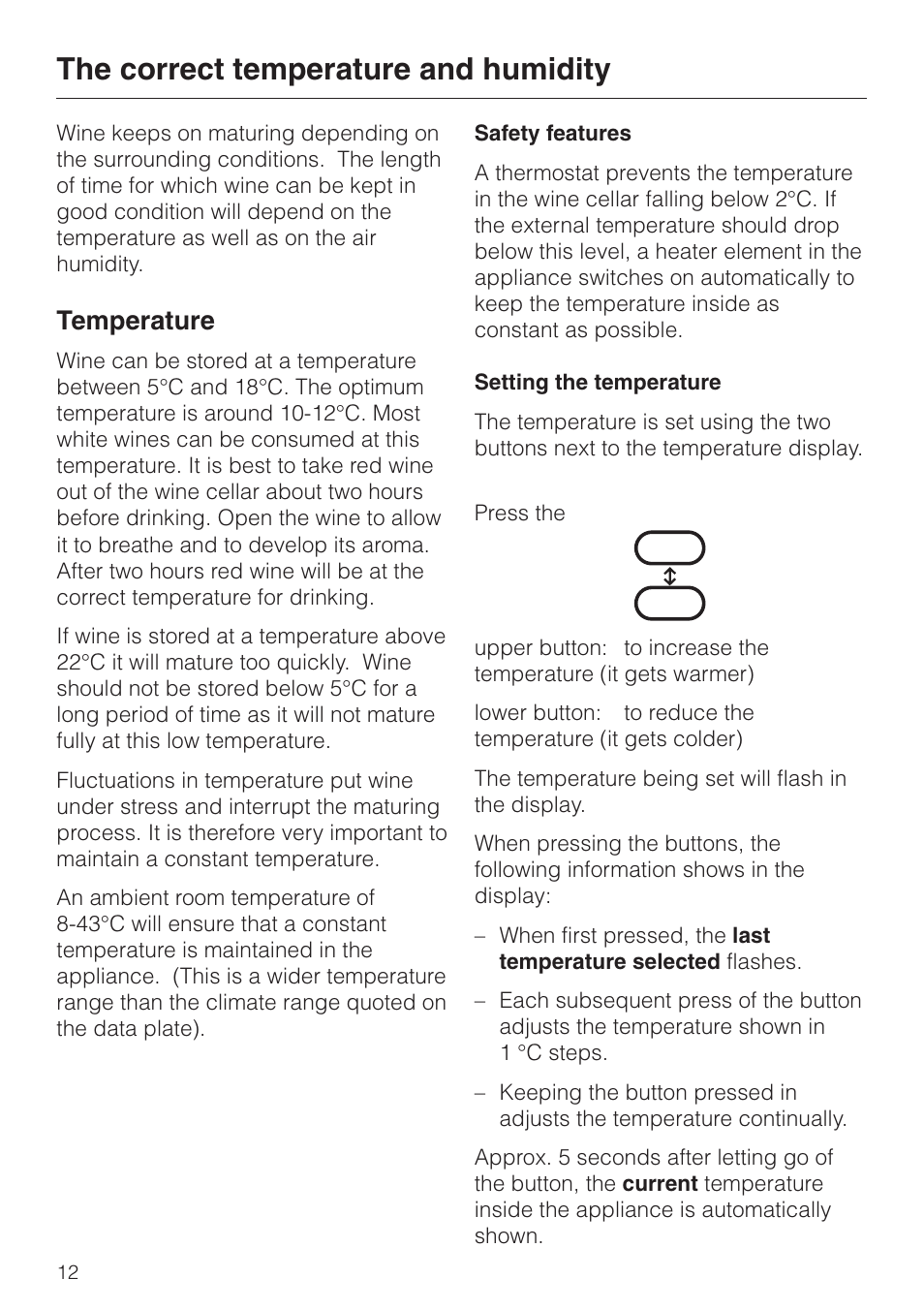 The correct temperature and humidity 12, Temperature 12, Safety features 12 | Setting the temperature 12, The correct temperature and humidity, Temperature | Miele KWL 4812 S User Manual | Page 12 / 32