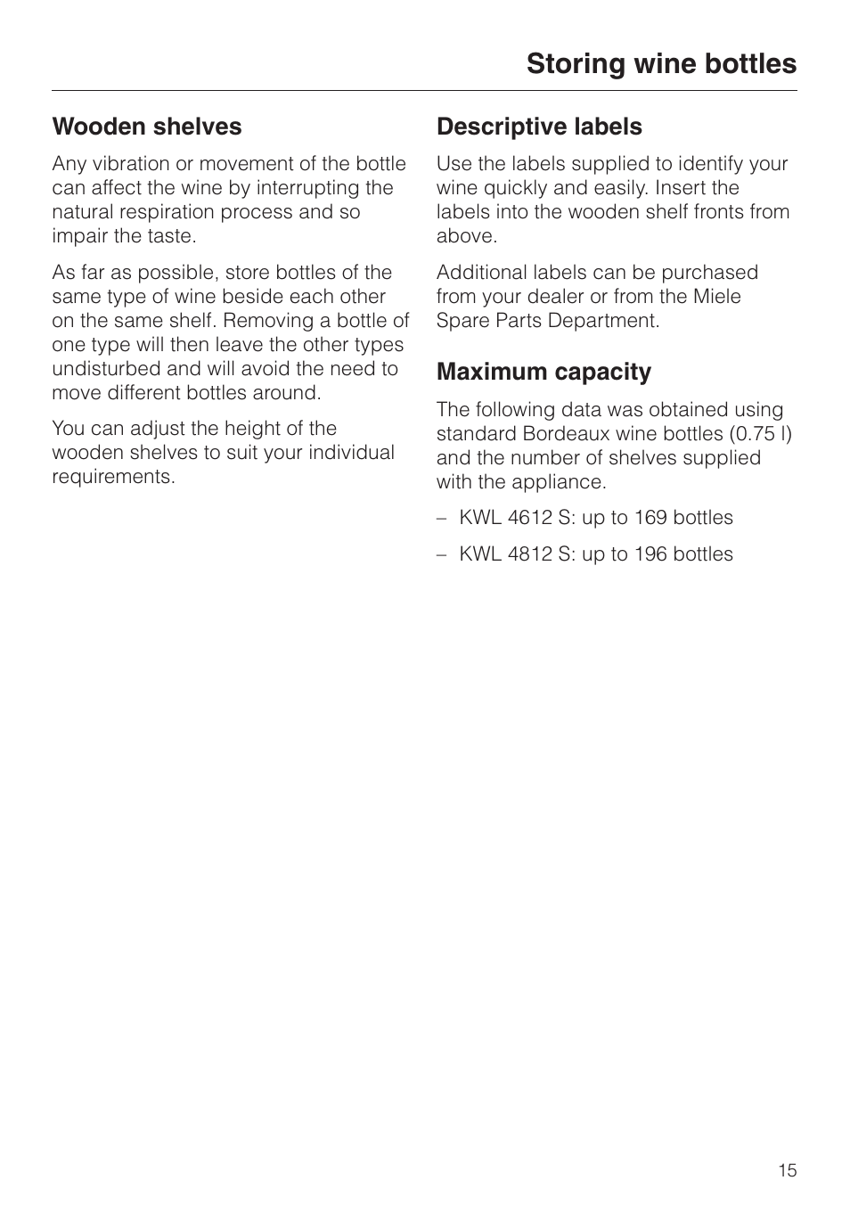 Storing wine bottles 15, Wooden shelves 15, Descriptive labels 15 | Maximum capacity 15, Storing wine bottles | Miele KWL 4812 S User Manual | Page 15 / 32