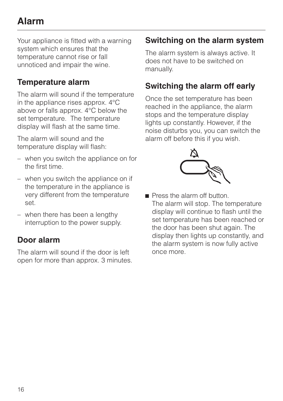 Alarm 16, Temperature alarm 16, Door alarm 16 | Switching on the alarm system 16, Switching the alarm off early 16, Alarm, Temperature alarm, Door alarm, Switching on the alarm system, Switching the alarm off early | Miele KWL 4812 S User Manual | Page 16 / 32