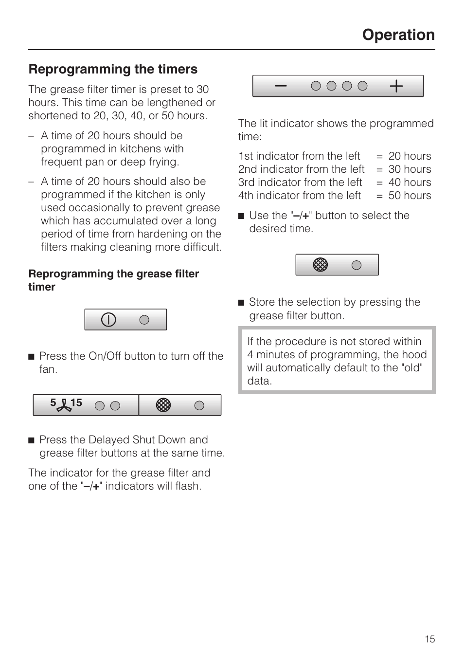 Reprogramming the timers 15, Operation, Reprogramming the timers | Miele DA409 User Manual | Page 15 / 36
