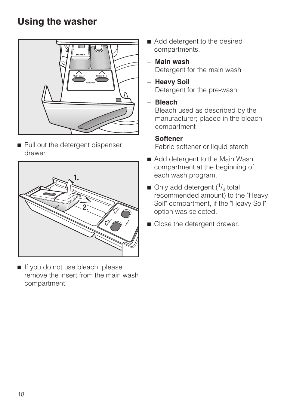 Using the washer | Miele TOUCHTRONIC W 4802 User Manual | Page 18 / 56