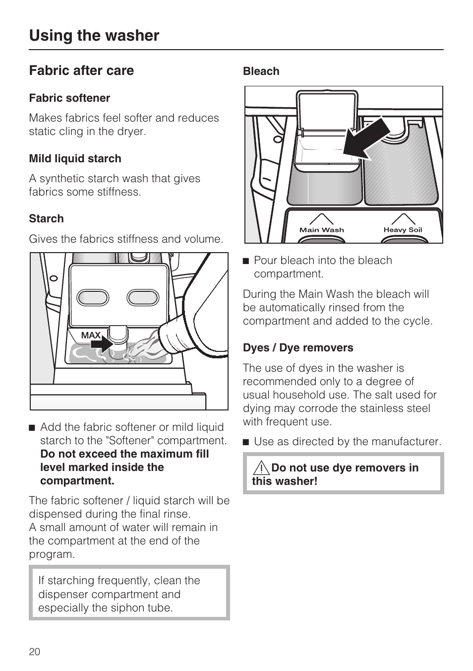 Fabric after care 20, Using the washer, Fabric after care | Miele TOUCHTRONIC W 4802 User Manual | Page 20 / 56