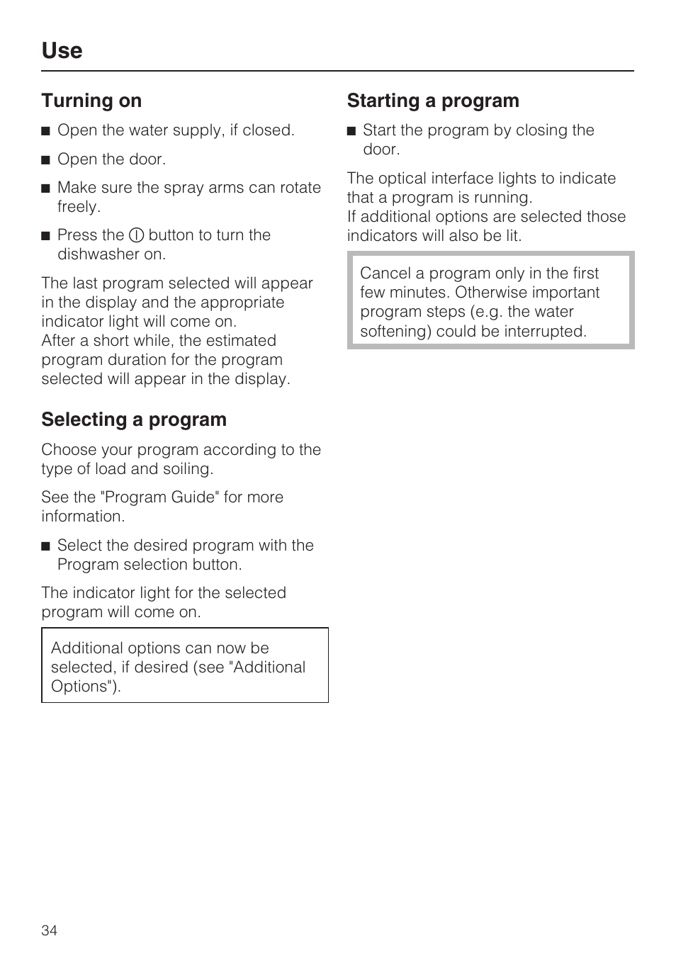 Turning on 34, Selecting a program 34, Starting a program 34 | Turning on, Selecting a program, Starting a program | Miele G 5870 User Manual | Page 34 / 76