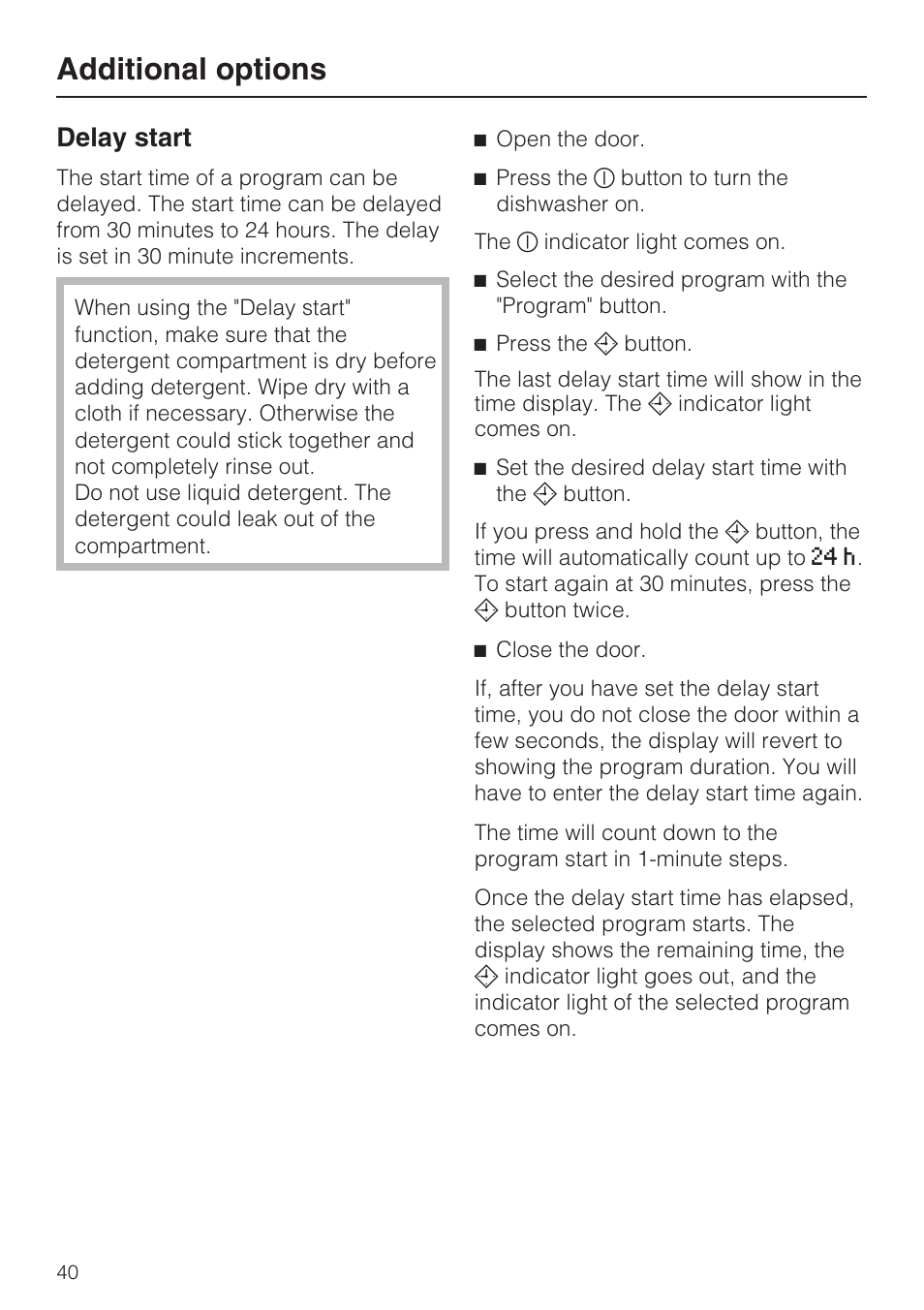 Delay start 40, Additional options, Delay start | Miele G 5870 User Manual | Page 40 / 76