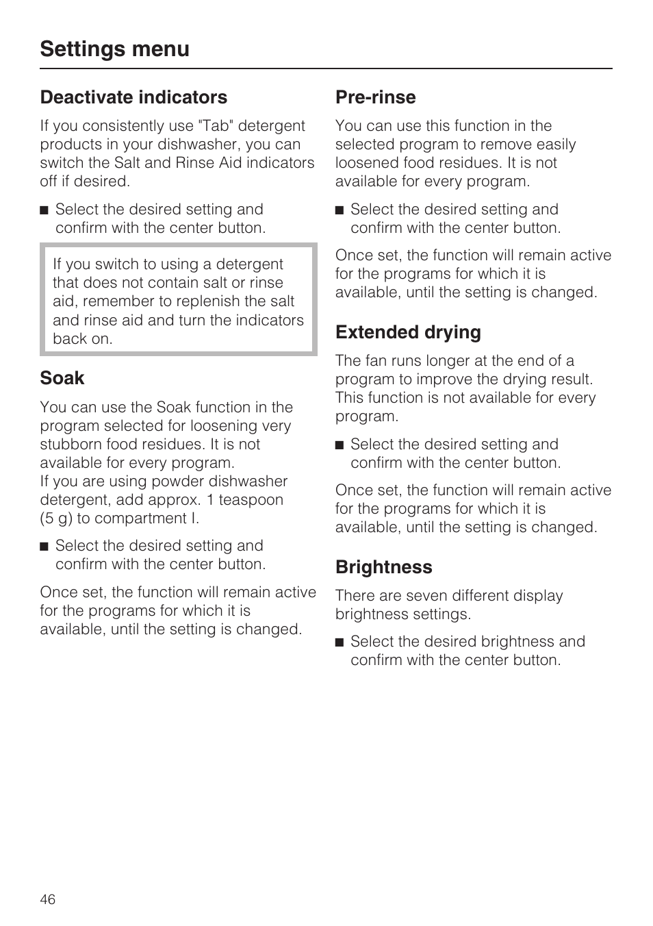 Brightness 46, Settings menu, Deactivate indicators | Soak, Pre-rinse, Extended drying, Brightness | Miele G 5870 User Manual | Page 46 / 76