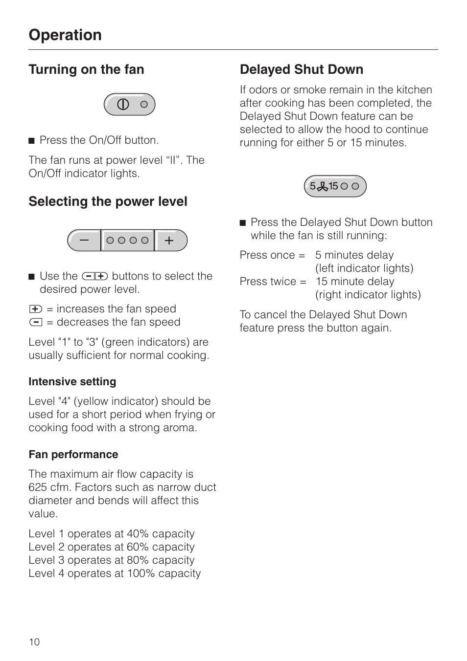 Operation 10, Turning on the fan 10, Selecting the power level 10 | Delayed shut down 10, Operation, Turning on the fan, Selecting the power level, Delayed shut down | Miele DA 250 User Manual | Page 10 / 32