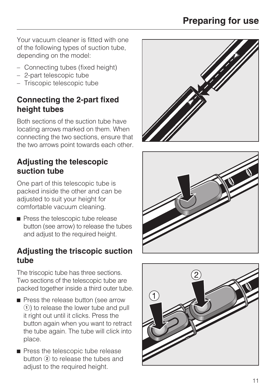 Preparing for use, Connecting the 2-part fixed height tubes, Adjusting the telescopic suction tube | Adjusting the triscopic suction tube | Miele S 4000 Series User Manual | Page 11 / 40