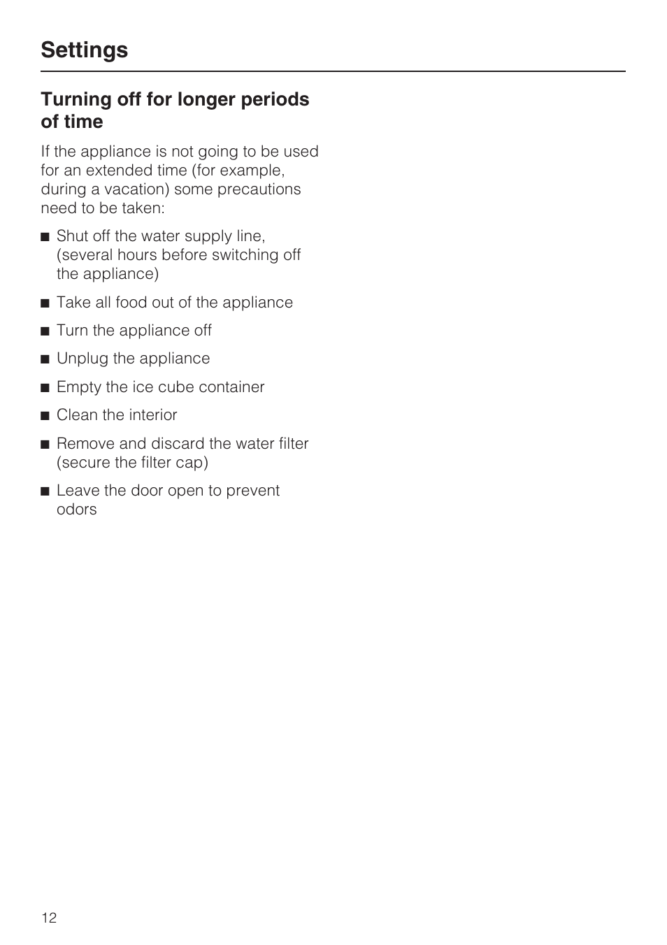 Turning off for longer periods of time 12, Settings, Turning off for longer periods of time | Miele F1411SF User Manual | Page 12 / 72