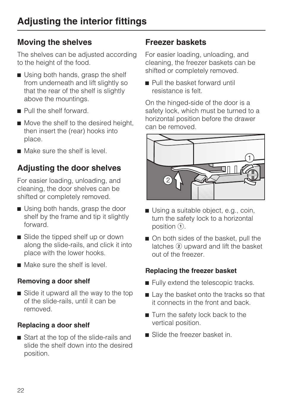 Adjusting the interior fittings 22, Moving the shelves 22, Freezer baskets 22 | Adjusting the interior fittings, Moving the shelves, Adjusting the door shelves, Freezer baskets | Miele F1411SF User Manual | Page 22 / 72