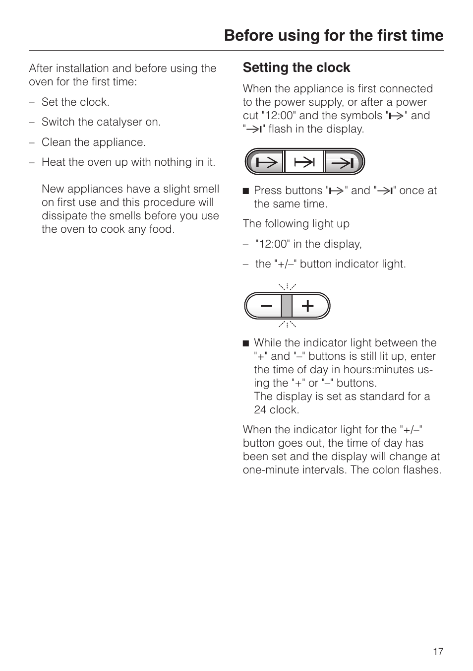 Before using for the first time 17, Setting the clock 17, Before using for the first time | Setting the clock | Miele H 387-1 B KAT User Manual | Page 17 / 76