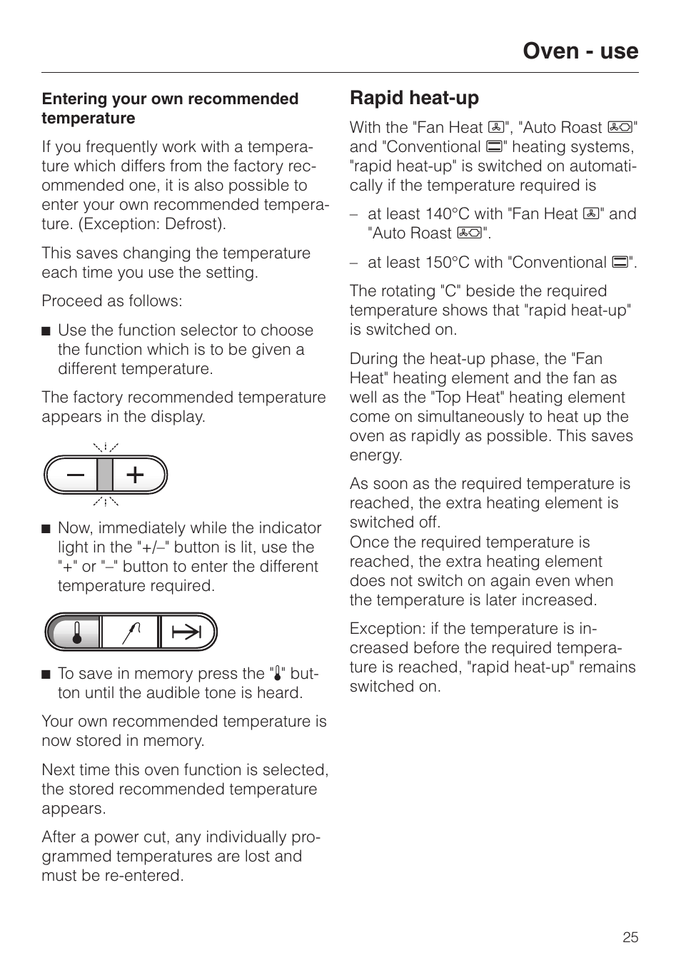 Entering your own recommended temperature 25, Rapid heat-up 25, Entering your own recommended temperature | Rapid heat-up, Oven - use | Miele H 387-1 B KAT User Manual | Page 25 / 76