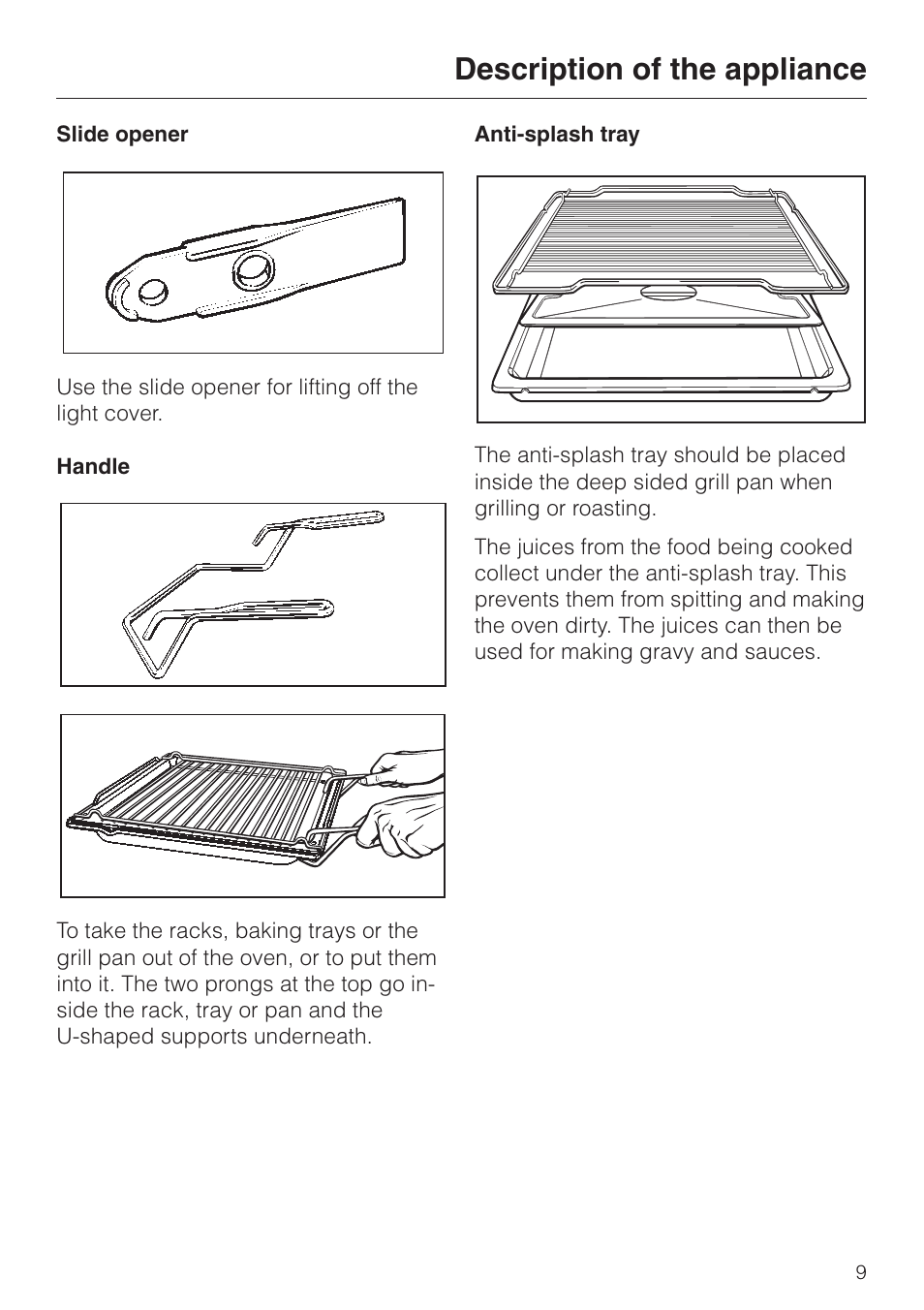 Slide opener 9, Handle 9, Anti-splash tray 9 | Slide opener handle anti-splash tray, Description of the appliance | Miele H 387-1 B KAT User Manual | Page 9 / 76