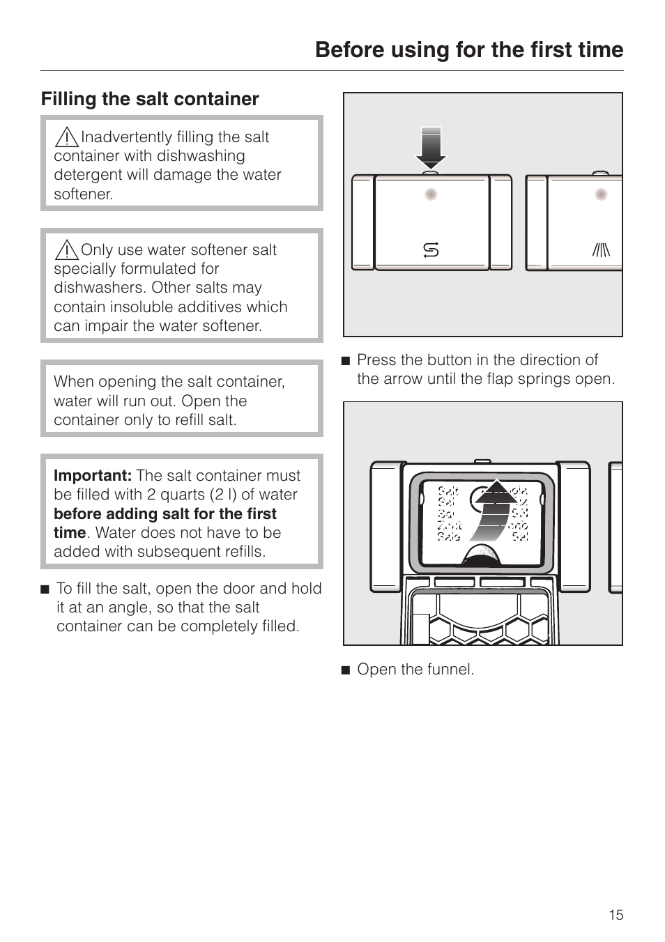 Filling the salt container 15, Before using for the first time, Filling the salt container | Miele LaPerla G 2830 SCi User Manual | Page 15 / 80