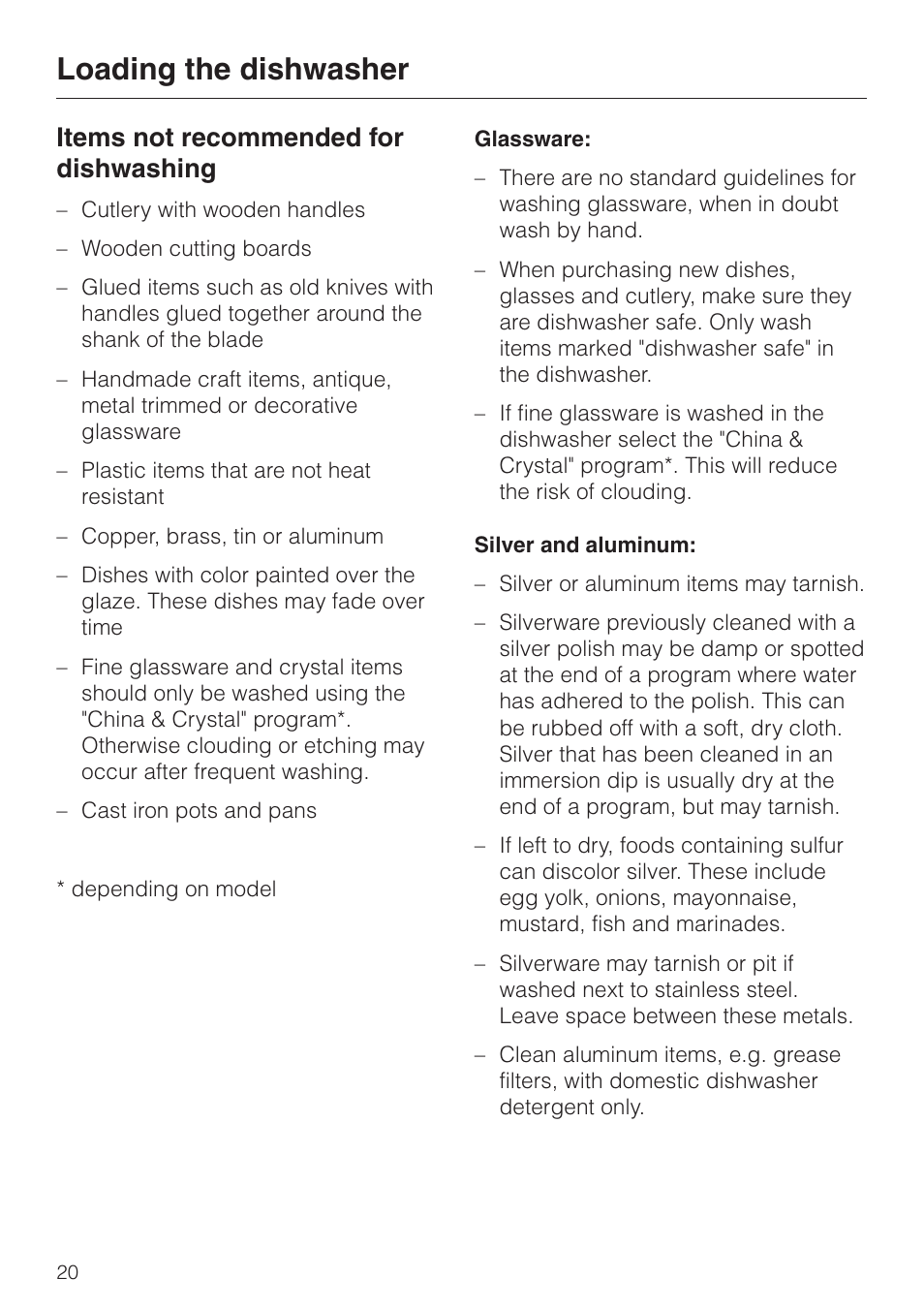 Items not recommended for dishwashing 20, Loading the dishwasher, Items not recommended for dishwashing | Miele LaPerla G 2830 SCi User Manual | Page 20 / 80