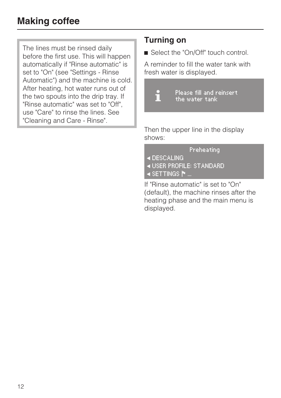 Making coffee 12, Turning on 12, Making coffee | Turning on | Miele CVA 4070 User Manual | Page 12 / 64