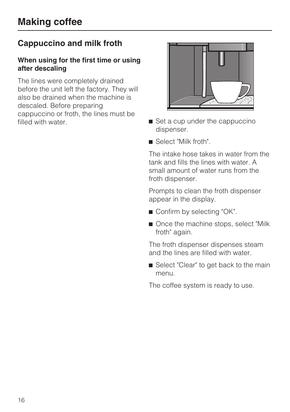 Cappuccino and milk froth 16, Making coffee, Cappuccino and milk froth | Miele CVA 4070 User Manual | Page 16 / 64