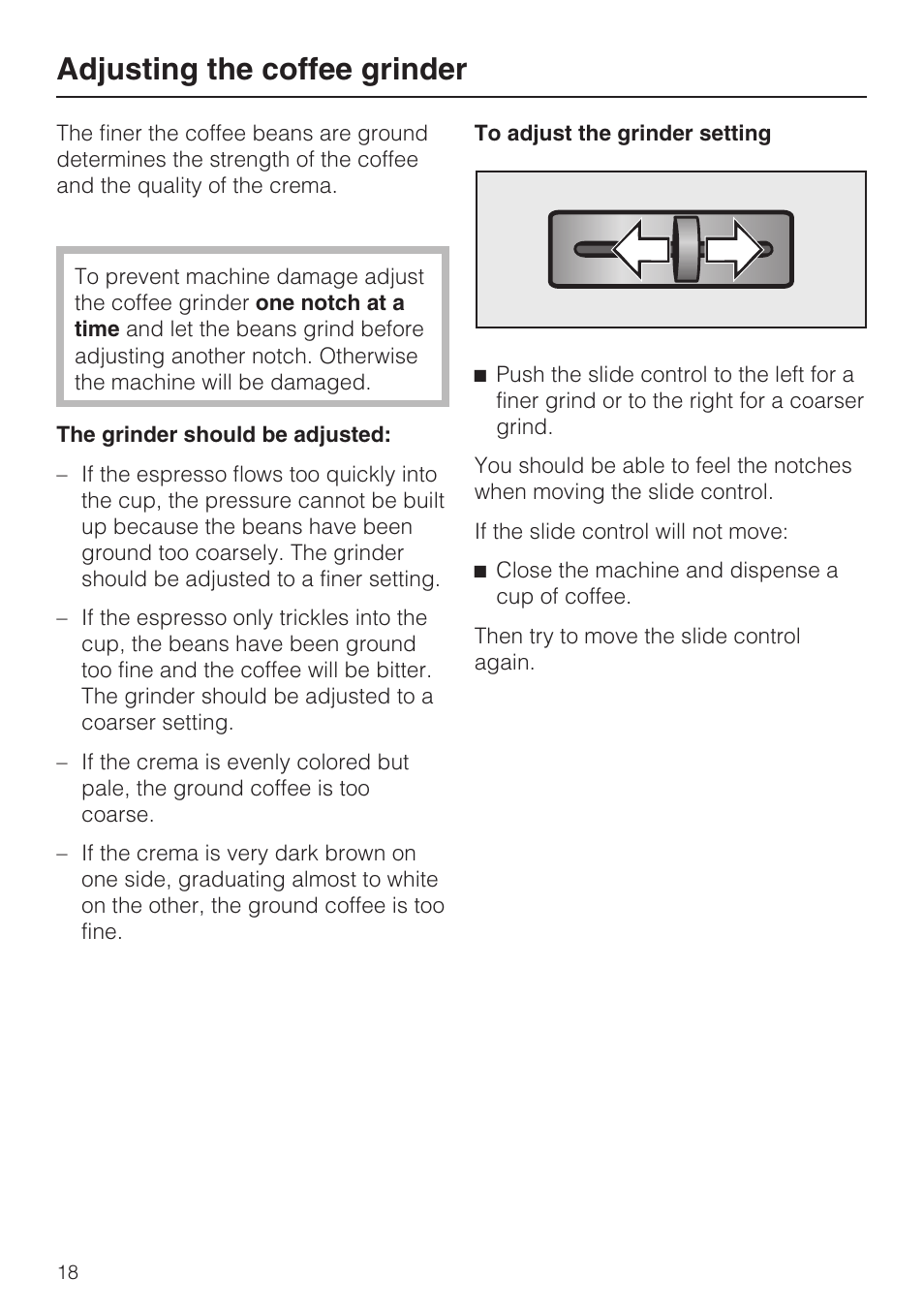 Adjusting the coffee grinder 18, Adjusting the coffee grinder | Miele CVA 4070 User Manual | Page 18 / 64