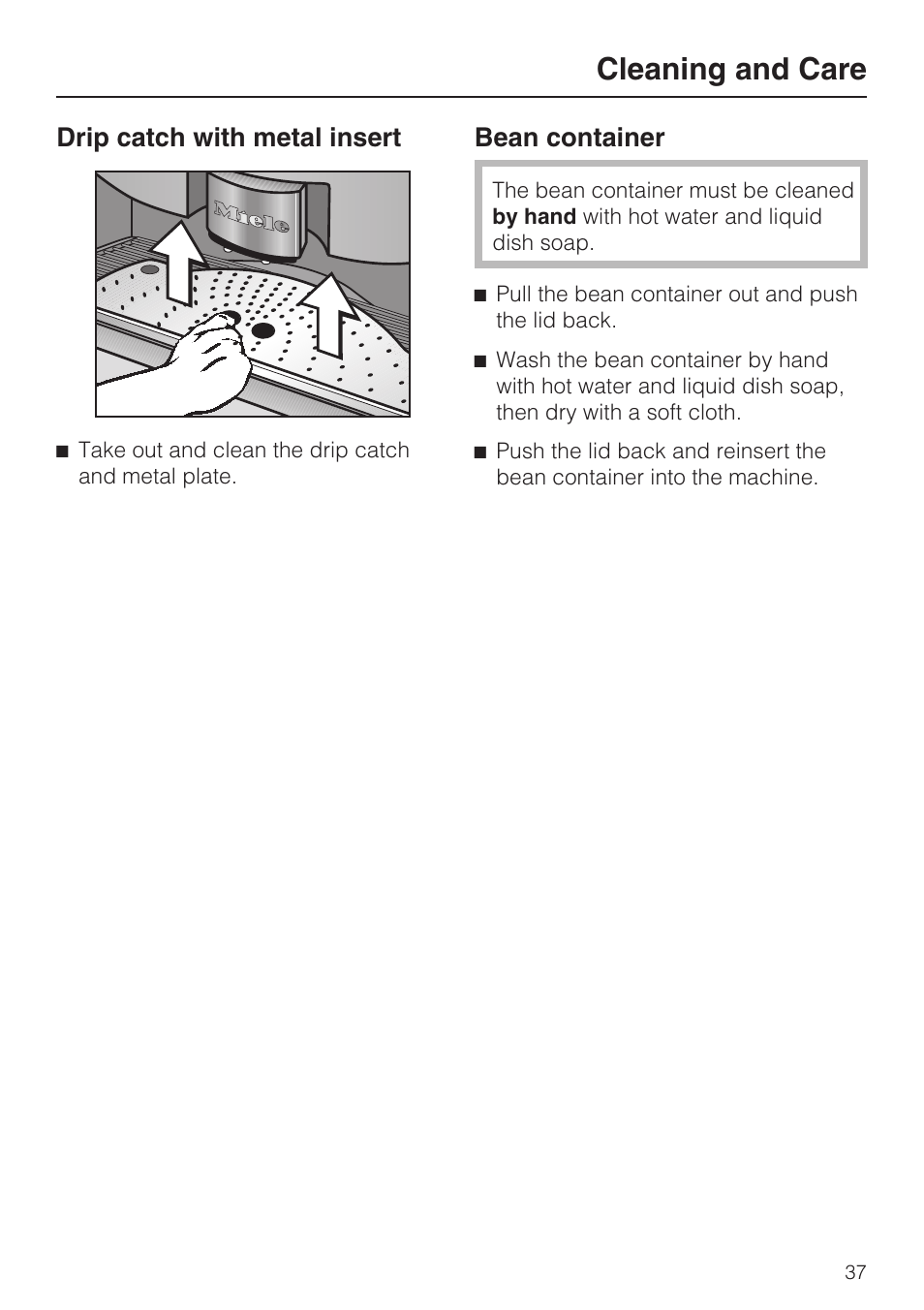 Cleaning and care, Drip catch with metal insert, Bean container | Miele CVA 4070 User Manual | Page 37 / 64