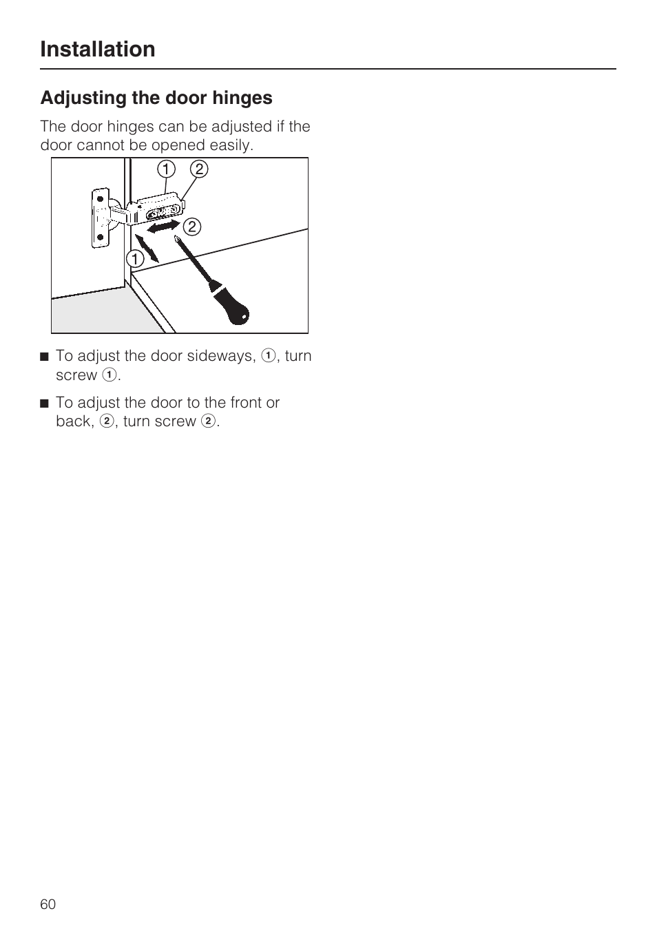 Adjusting the door hinges 60, Installation, Adjusting the door hinges | Miele CVA 4070 User Manual | Page 60 / 64