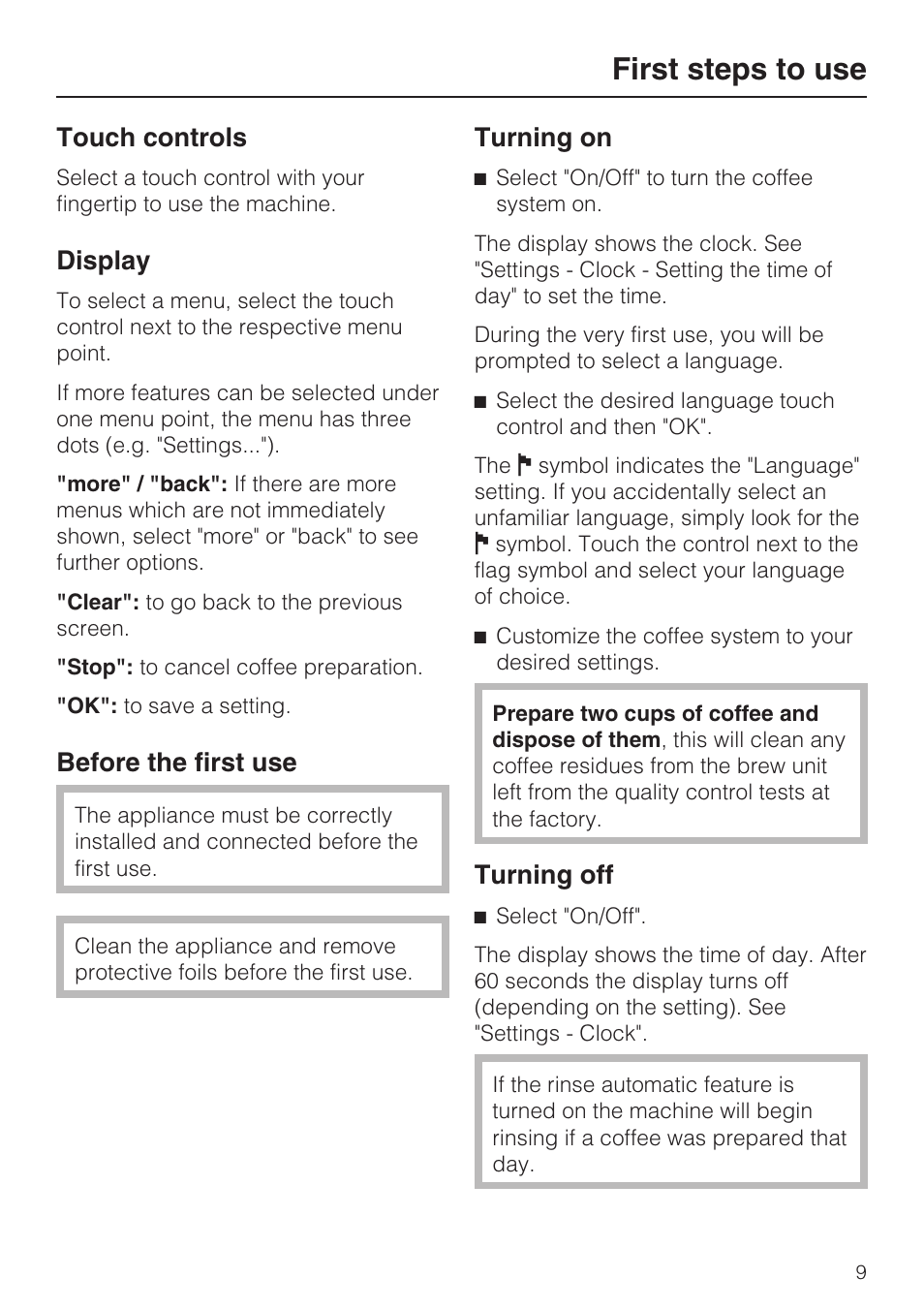 First steps to use 9, First steps to use, Touch controls | Display, Before the first use, Turning on, Turning off | Miele CVA 4070 User Manual | Page 9 / 64