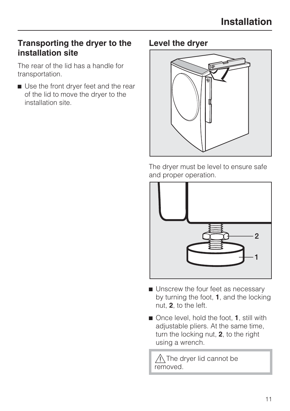 Installation 11, Transporting the dryer to the installation site 11, Level the dryer 11 | Installation | Miele T 9822 User Manual | Page 11 / 28