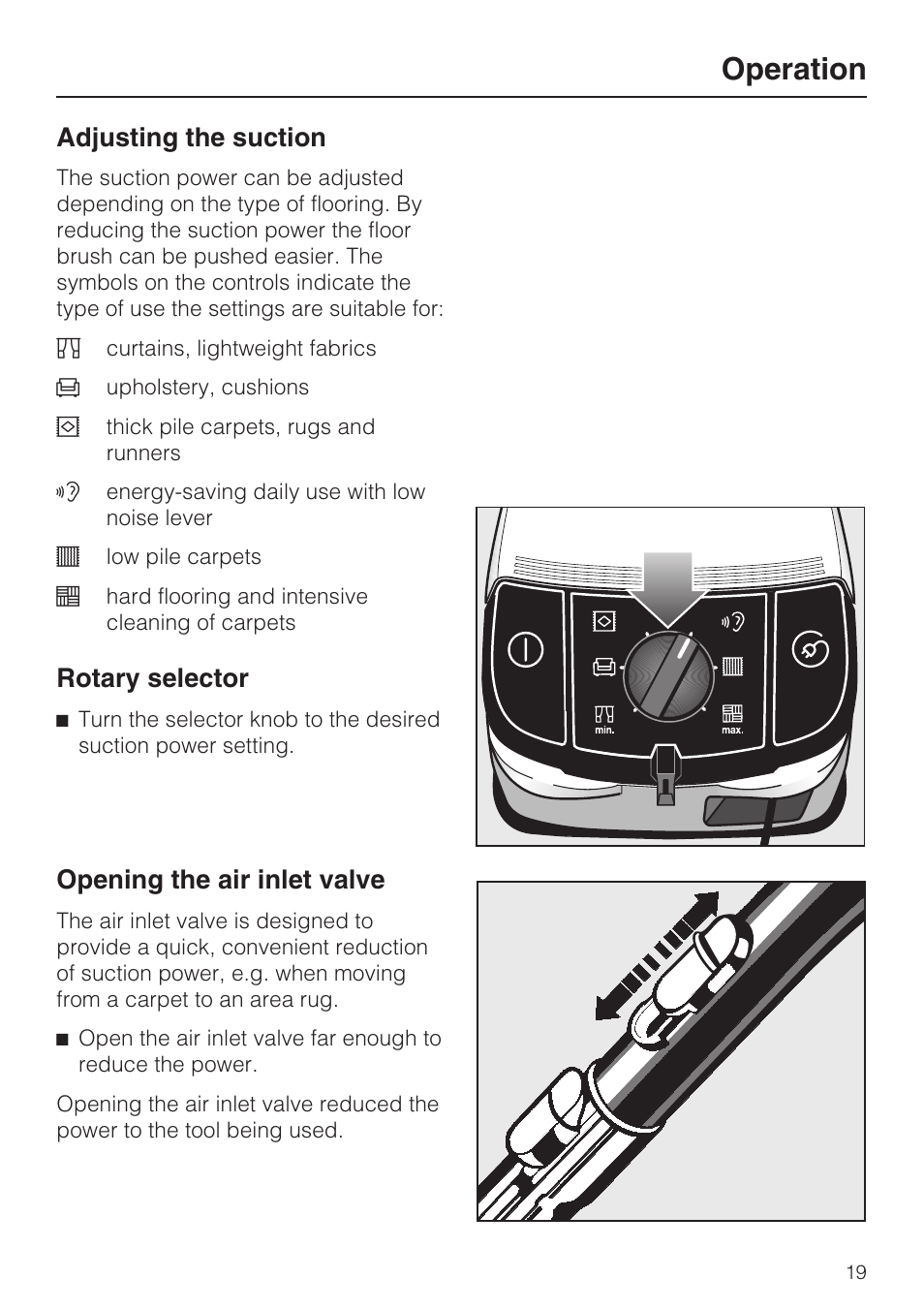 Adjusting the suction 19, Operation, Adjusting the suction | Rotary selector, Opening the air inlet valve | Miele S 700 User Manual | Page 19 / 44
