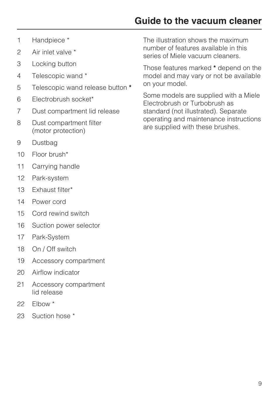 Guide to the vacuum cleaner | Miele S 700 User Manual | Page 9 / 44