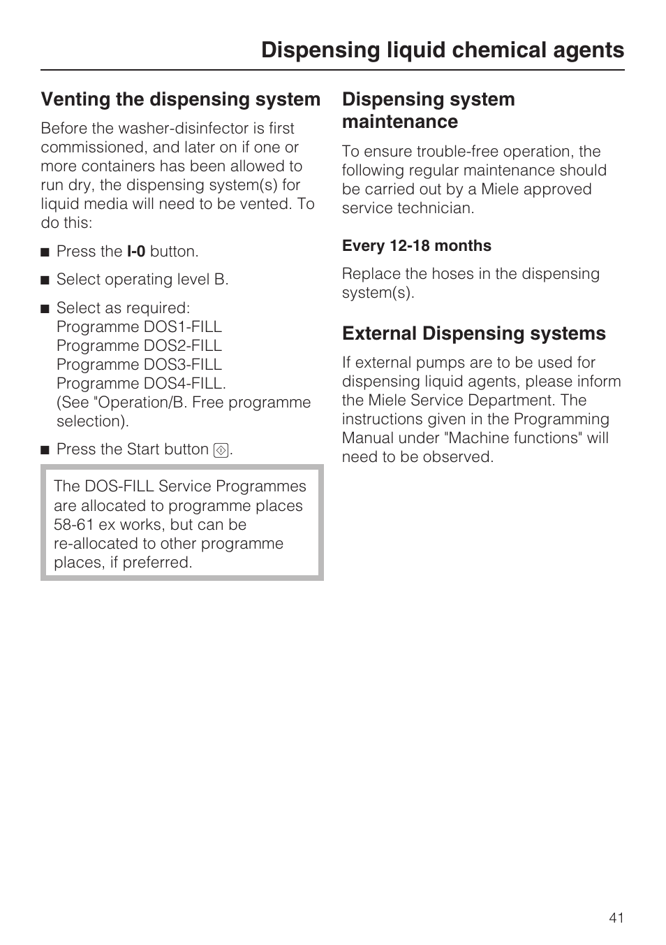 Venting the dispensing system 41, Dispensing system maintenance 41, External dispensing systems 41 | Dispensing liquid chemical agents | Miele G 7823 User Manual | Page 41 / 68