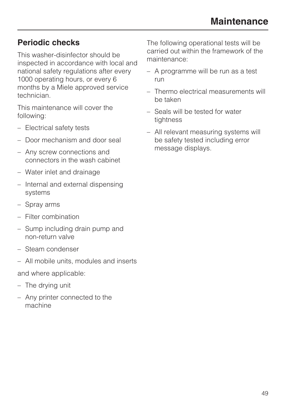 Maintenance 49, Periodic checks 49, Maintenance | Periodic checks | Miele G 7823 User Manual | Page 49 / 68