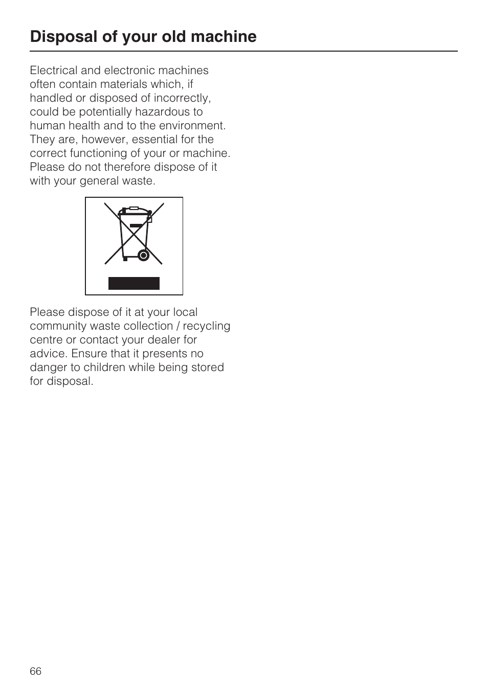 Disposal of your old machine 66, Disposal of your old machine | Miele G 7823 User Manual | Page 66 / 68