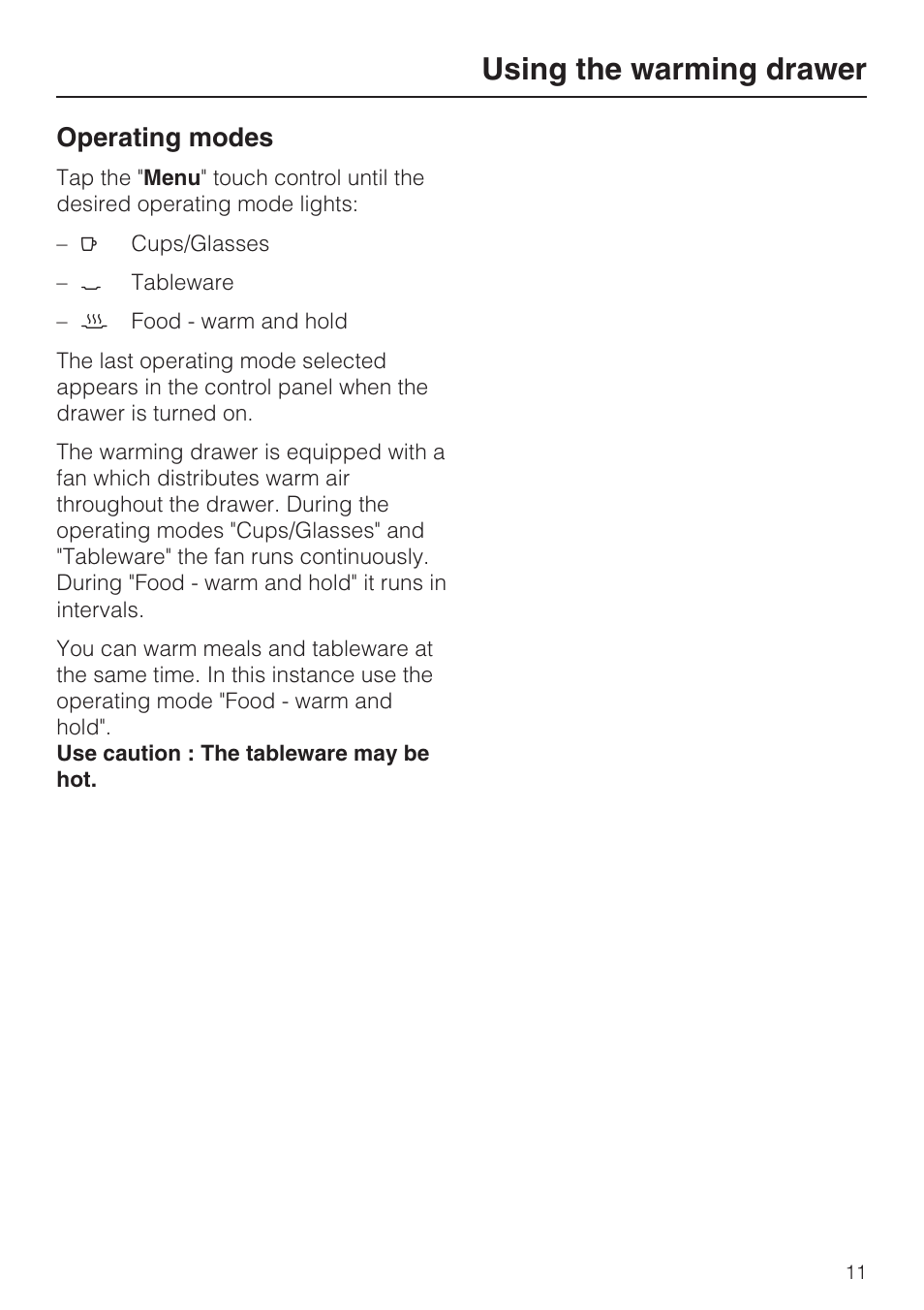 Using the warming drawer 11, Operating modes 11, Using the warming drawer | Operating modes | Miele ESW 408X-14 User Manual | Page 11 / 44