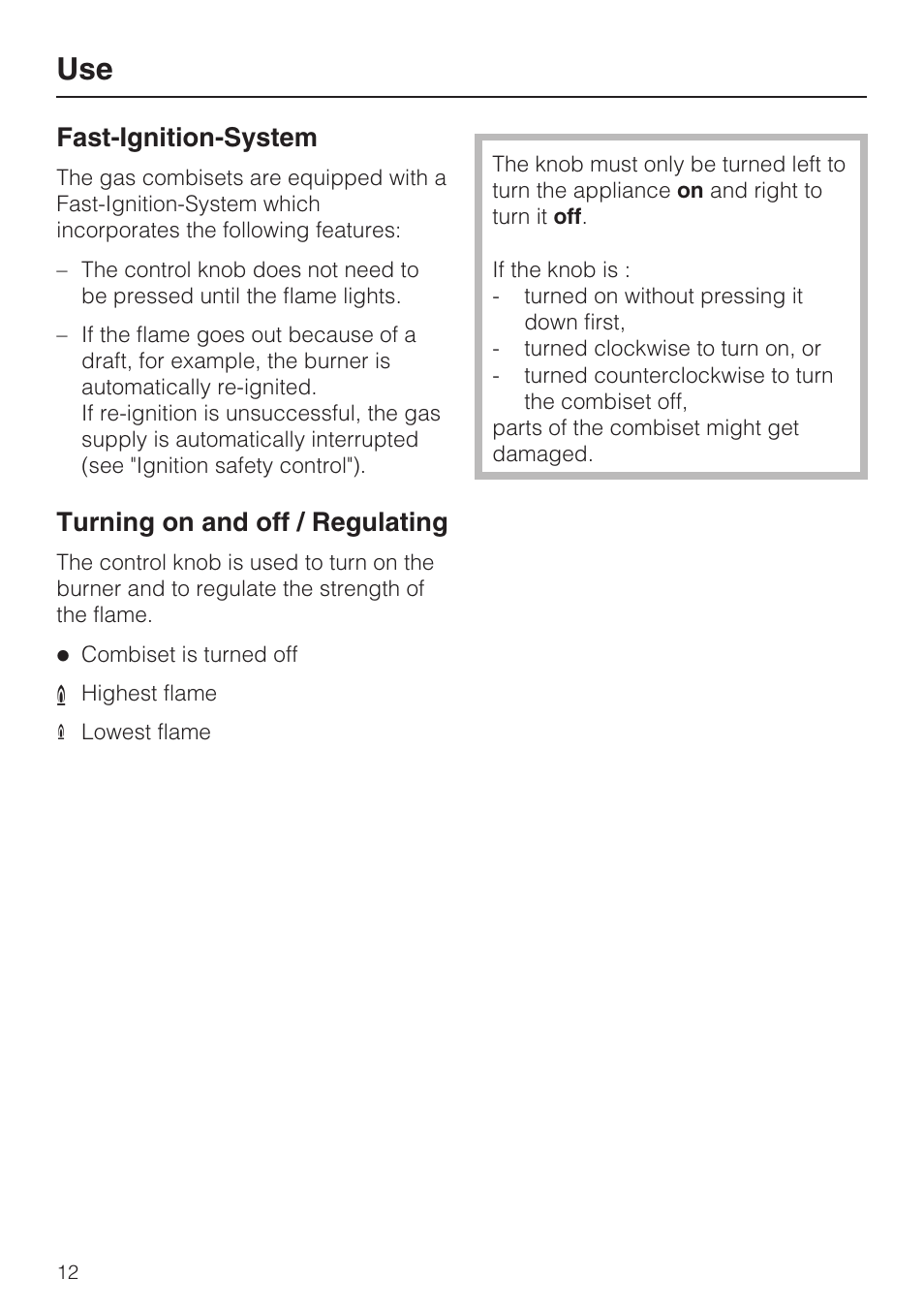 Use 12, Fast-ignition-system 12, Turning on and off / regulating 12 | Fast-ignition-system, Turning on and off / regulating | Miele GAS COMBISET CS 1012 User Manual | Page 12 / 44